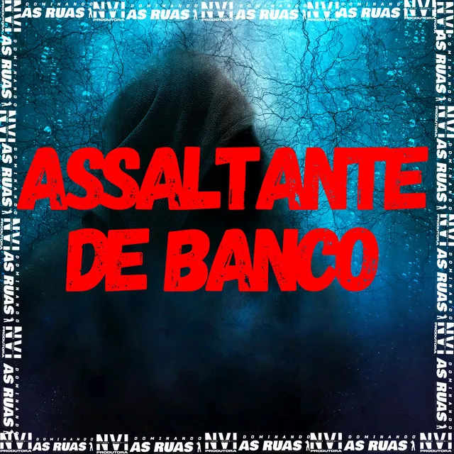 Assaltante de Banco