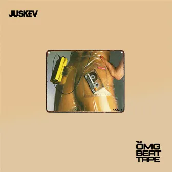 The OMG Beat Tape, Vol. 1 by JusKev