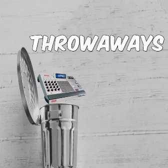 THROWAWAYS by K Waz The Lyrical Psycho