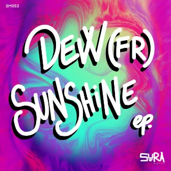 Sunshine by Dew (FR)