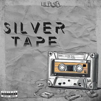 Silver Tape, Vol. 1 by Lil Plata