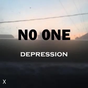 depression by N0 0NE