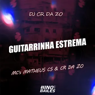 Guitarrinha Estrema by MC Matheus SC