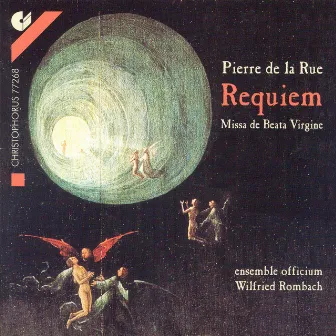 La Rue: Missa Pro Defunctis / Missa De Beata Virgine by Ensemble Officium