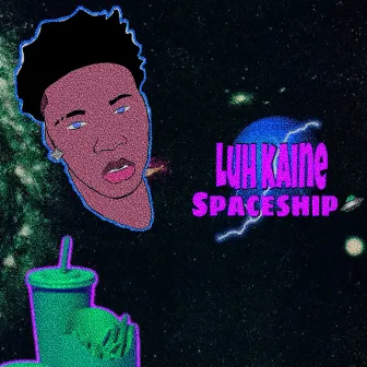 Spaceship by Lil Kaine