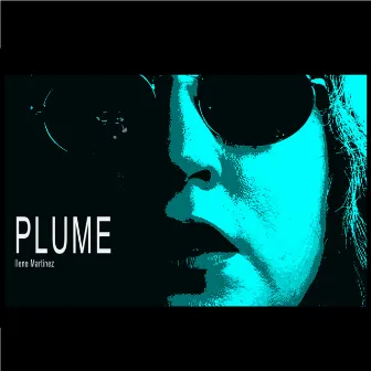 Plume by Ilene Martinez