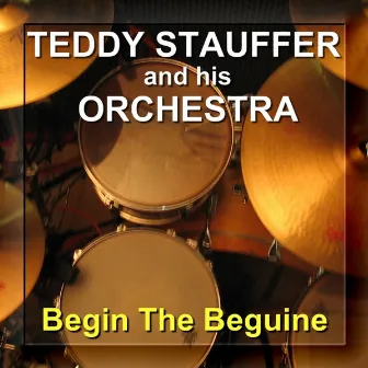 Begin The Beguine by Teddy Stauffer