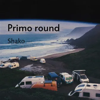 Primo round by Shako