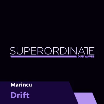 Drift by Marincu