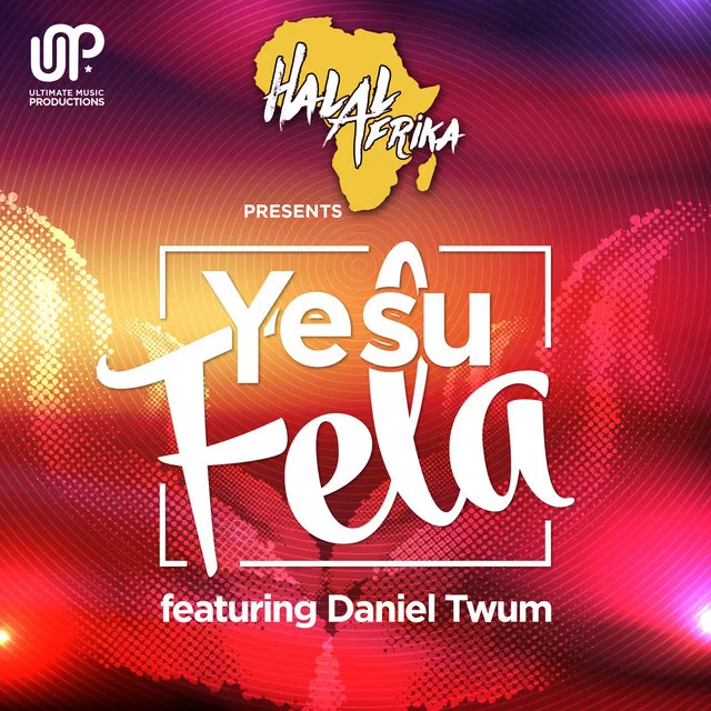 Yesu Fela (feat. Daniel Twum)