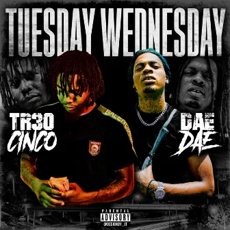 Tuesday Wednesday by Treo Cinco