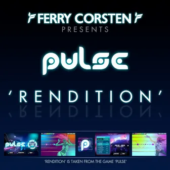 Rendition by Pulse