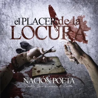 El placer de la locura (Nacion poeta) by Pablo san roman