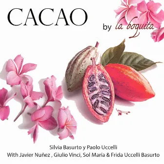 Cacao by La Boquita