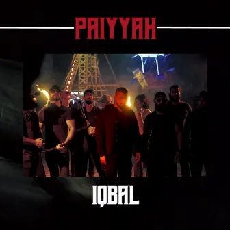 PAIYYAH by Iqbal