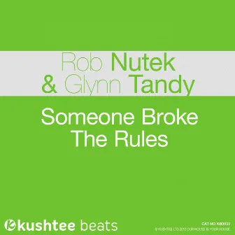 Someone Broke The Rules by Glynn Tandy