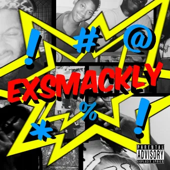 #Exsmackly by :-$mackaddamzz