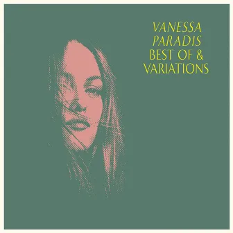 Best Of & Variations by Vanessa Paradis