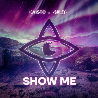 Show Me by KAISTO