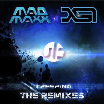 Creeping (The Remixes) by XSI