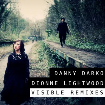 Visible Remixes - Part 4 by Dionne Lightwood