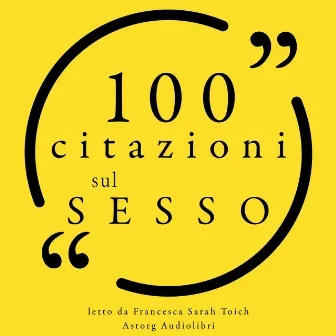 100 Citazioni sul sesso (Le 100 citazioni di...) by Jacques Lacan