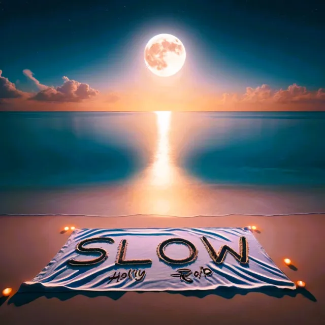 SLOW