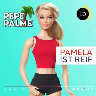 Pamela ist reif by Pepe Palme