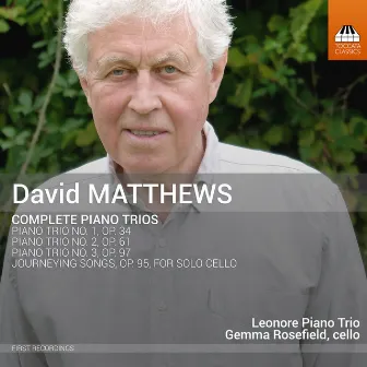 Matthews: Piano Trios & Journeying Songs by Leonore Piano Trio