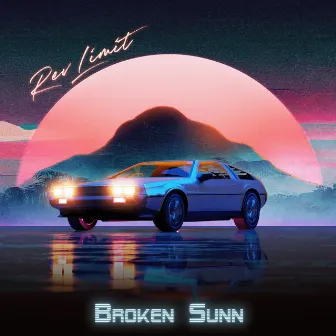 Rev Limit by Broken Sunn