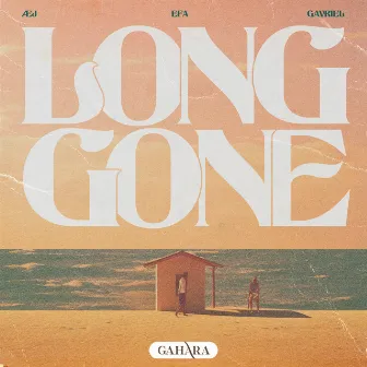 Long Gone by EFA