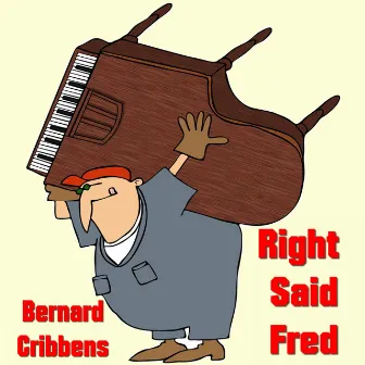 Right Said Fred by Bernard Cribbins