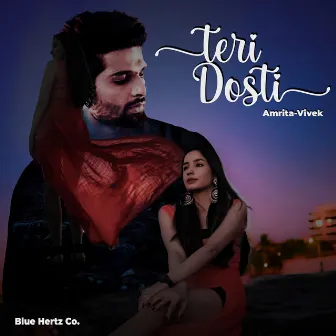 Teri Dosti by Amrita Talukder