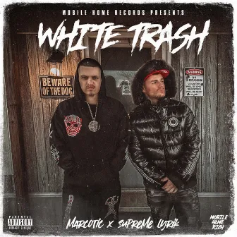 White Trash by Supreme Lyrik