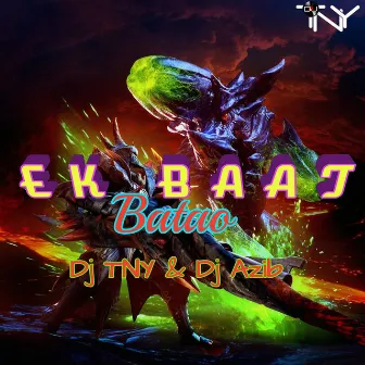 Ek Baat Batao by Dj Azib