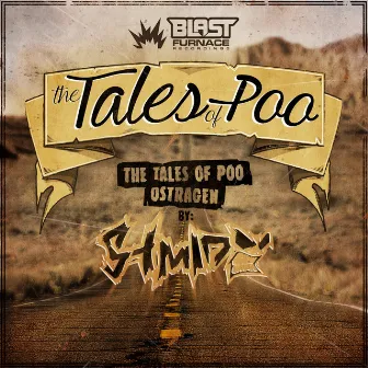 The Tales of Poo / Ostragen by Shmidoo