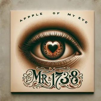 Apple of My Eye by Mr. 1738