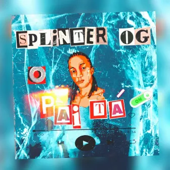 O Pai Tá On by SPLXNTER OG