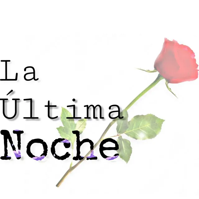 La última noche