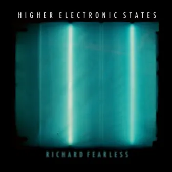 Higher Electronic States by Richard Fearless