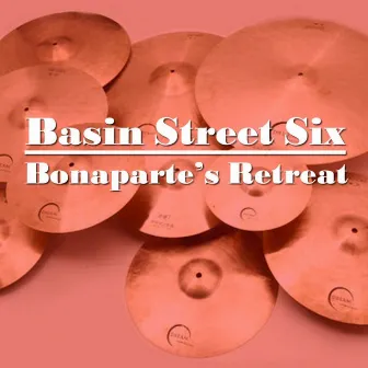 Bonaparte's Retreat by Basin Street Six