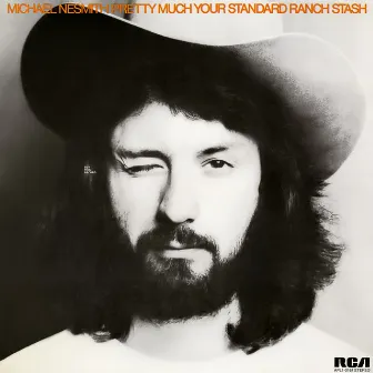 Pretty Much Your Standard Ranch Stash (Expanded Edition) by Michael Nesmith