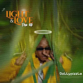 Light & Love the EP by Dollypizzle