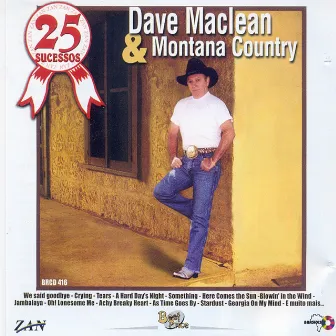 25 Sucesos: Dave Mclean & Montana Country by Dave Maclean