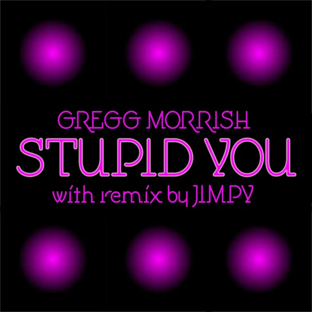 Stupid You - Jimpy's Big Room Remix