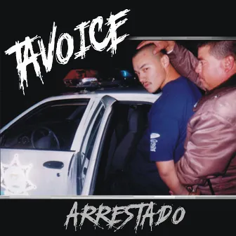 Arrestado by Tavo Ice