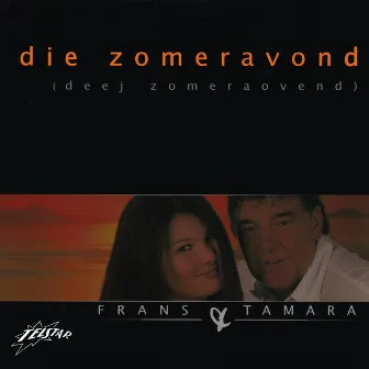 Die Zomeravond (Deej Zomeraovend) by Tamara