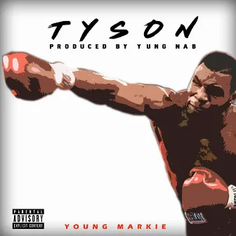 Tyson by Young Markie