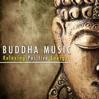 Buddha Music - Relaxing Positive Energy by Neuroceptic