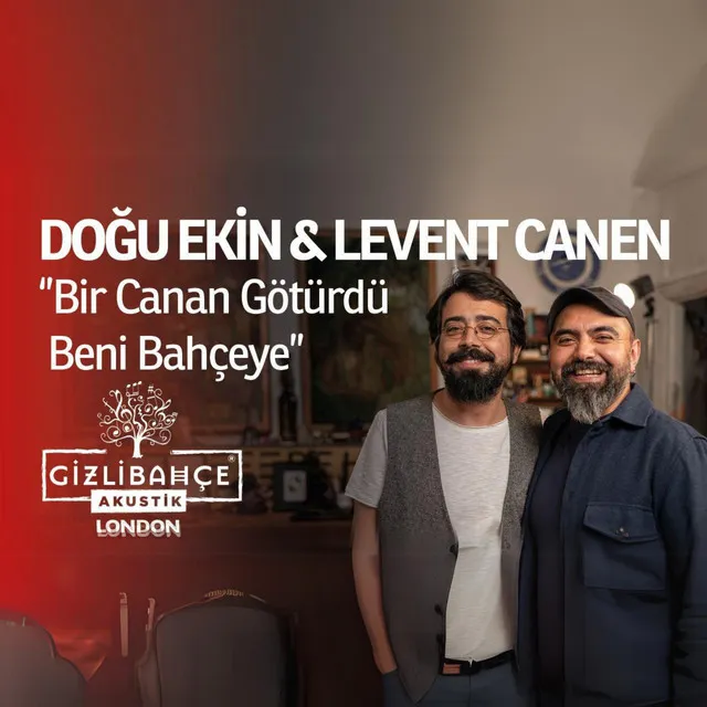 Bir Canan Götürdü Beni Bahçeye - Akustik Live